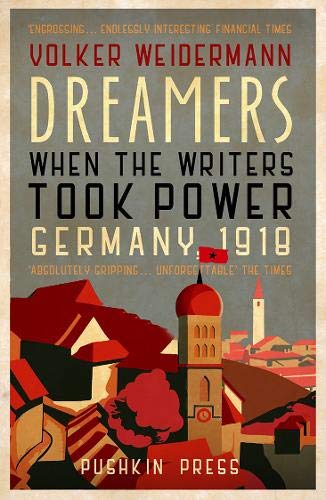 Book cover: “Dreamers” about 1918 Germany, with illustrated town scene.