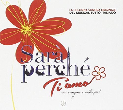 CD cover with a large red flower and Italian text, "Sara perché Ti amo.