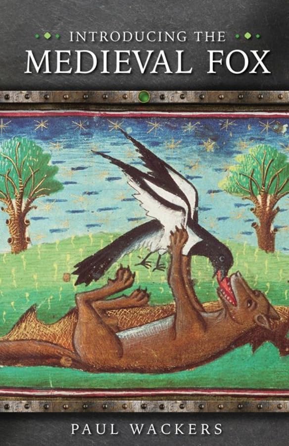 Book cover depicting a medieval illustration of a fox and bird.