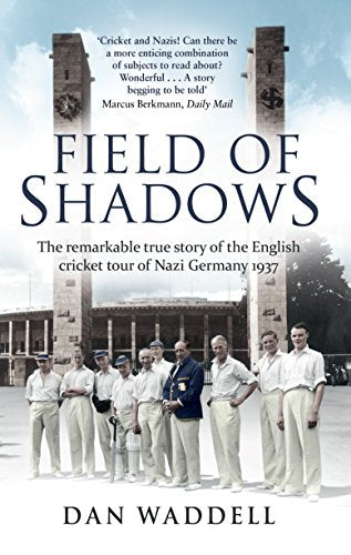 Book cover: “Field of Shadows” with cricket team in front of a stone gate.