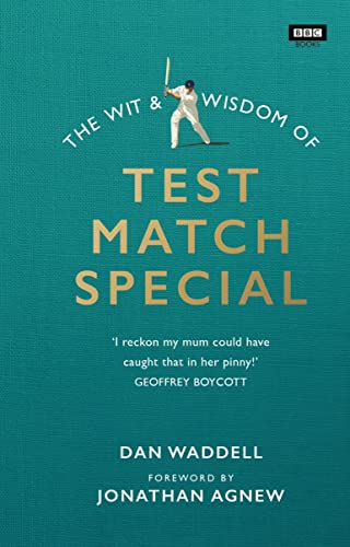 Book cover: “The Wit & Wisdom of Test Match Special” with a cricketer illustration.