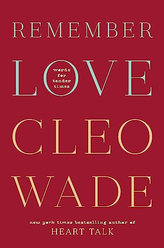 Red book cover with white text: "Remember Love" by Cleo Wade.