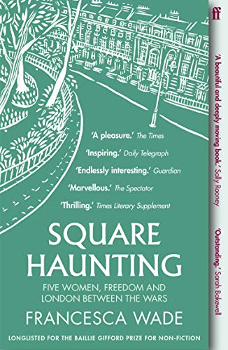 Book cover for Square Haunting by Francesca Wade with white line art on teal.