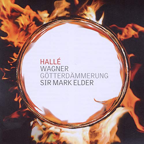 CD cover with flames, text “Halle Wagner Götterdämmerung Sir Mark Elder”.