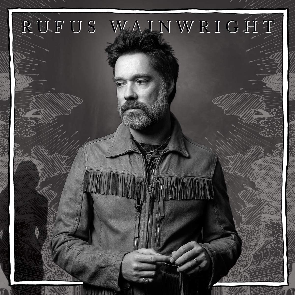Black and white album cover featuring Rufus Wainwright in a fringe leather jacket.