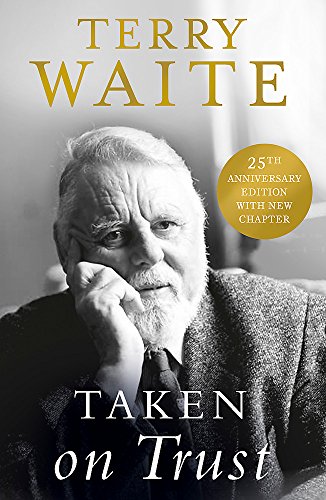 Book cover: "Taken on Trust" by Terry Waite, 25th anniversary edition.