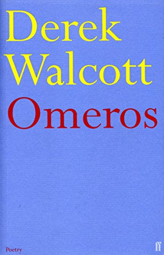Book cover: “Omeros” by Derek Walcott, blue background, yellow and red text.