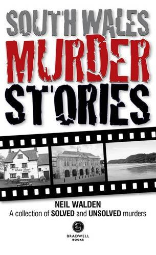 Book cover with “South Wales Murder Stories” title and crime scene photos.