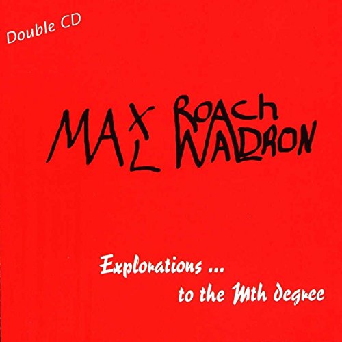 Red CD cover with black and white text for Max Roach Waldron's Explorations... to Mth Degree.