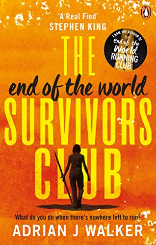 Book cover: "The End of the World Survivors Club" with a lone figure.