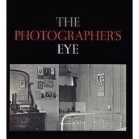 Book cover titled The Photographer's Eye featuring a black and white interior room photograph.
