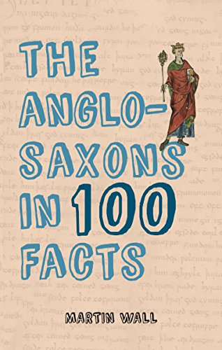 Book cover: "The Anglo-Saxons in 100 Facts" with illustrated figure.