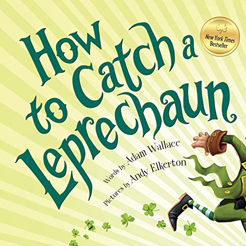 Book cover for How to Catch a Leprechaun with a leprechaun running on light green.