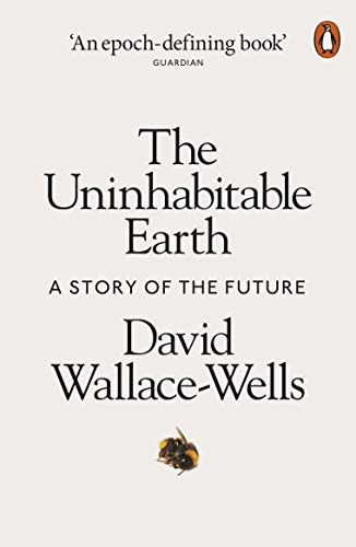 Book cover: "The Uninhabitable Earth" by David Wallace-Wells, with a bee.