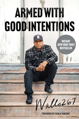 Book cover: Man in plaid shirt sitting on steps, title "Armed with Good Intentions".
