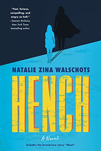 Book cover for "Hench" with large yellow title and silhouetted figures.