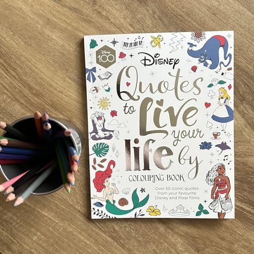 Disney colouring book with quotes and character illustrations, with coloured pencils.