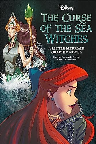 Cover of “The Curse of the Sea Witches” graphic novel, featuring Ariel.
