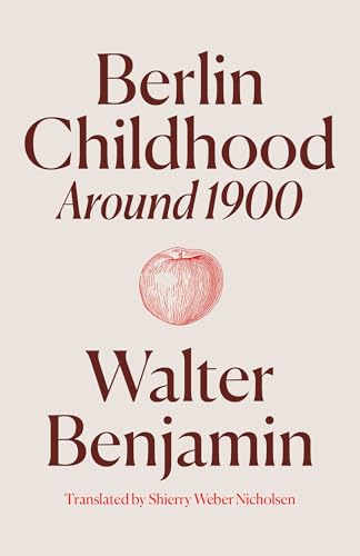 BookCLBook cover for Berlin Childhood around 1900 by Walter Benjamin with apple illustration.