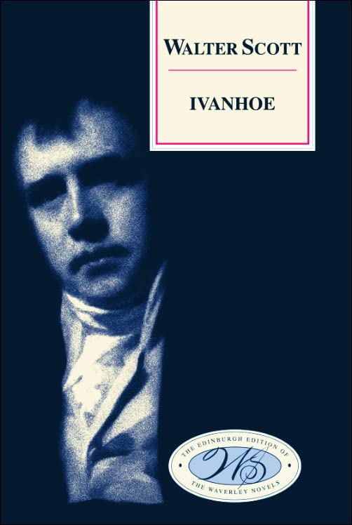 Book cover of "Ivanhoe" by Walter Scott with a portrait.