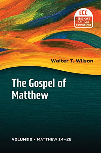 Book cover: "The Gospel of Matthew, Volume 2" by Walter T. Wilson.