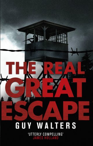 Book cover: guard tower with barbed wire, red title "The Real Great Escape".