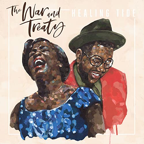 CD cover for The War and Treaty’s “Healing Tide” featuring two smiling people.