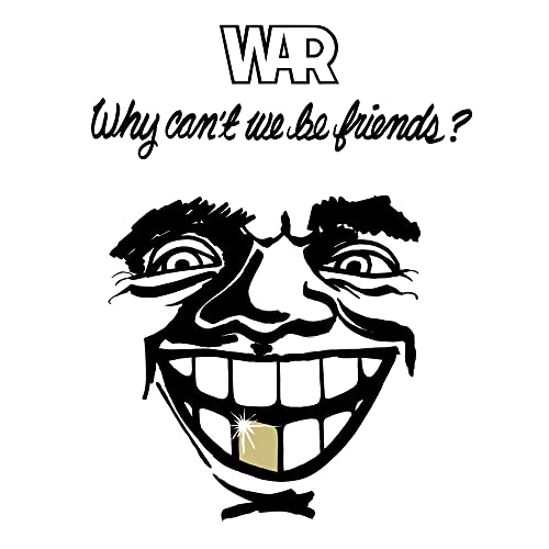 Album cover for War’s “Why Can’t We Be Friends?” featuring a stylized face.