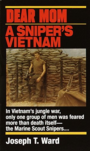 Book cover: "Dear Mom a Sniper’s Vietnam" featuring a soldier with a rifle.