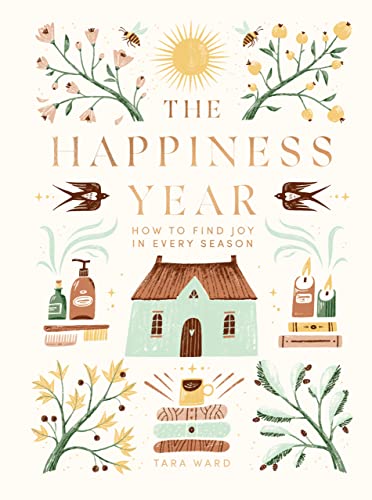 Book cover titled The Happiness Year featuring illustrations of a house, nature, and seasonal items.