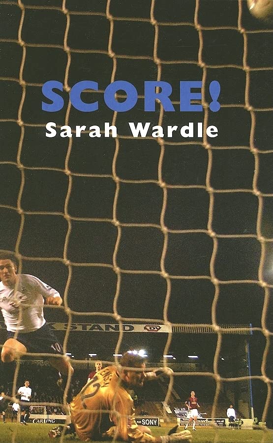 Book cover: "Score!" by Sarah Wardle, showing a soccer game in progress.