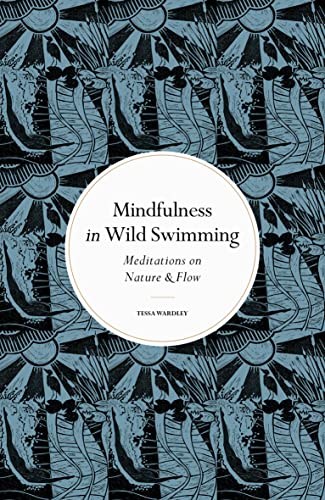 Book cover with blue swirling patterns and white text: "Mindfulness in Wild Swimming.