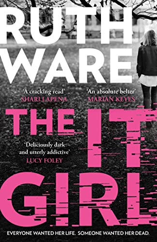 Book cover for The It Girl by Ruth Ware featuring a woman walking away.