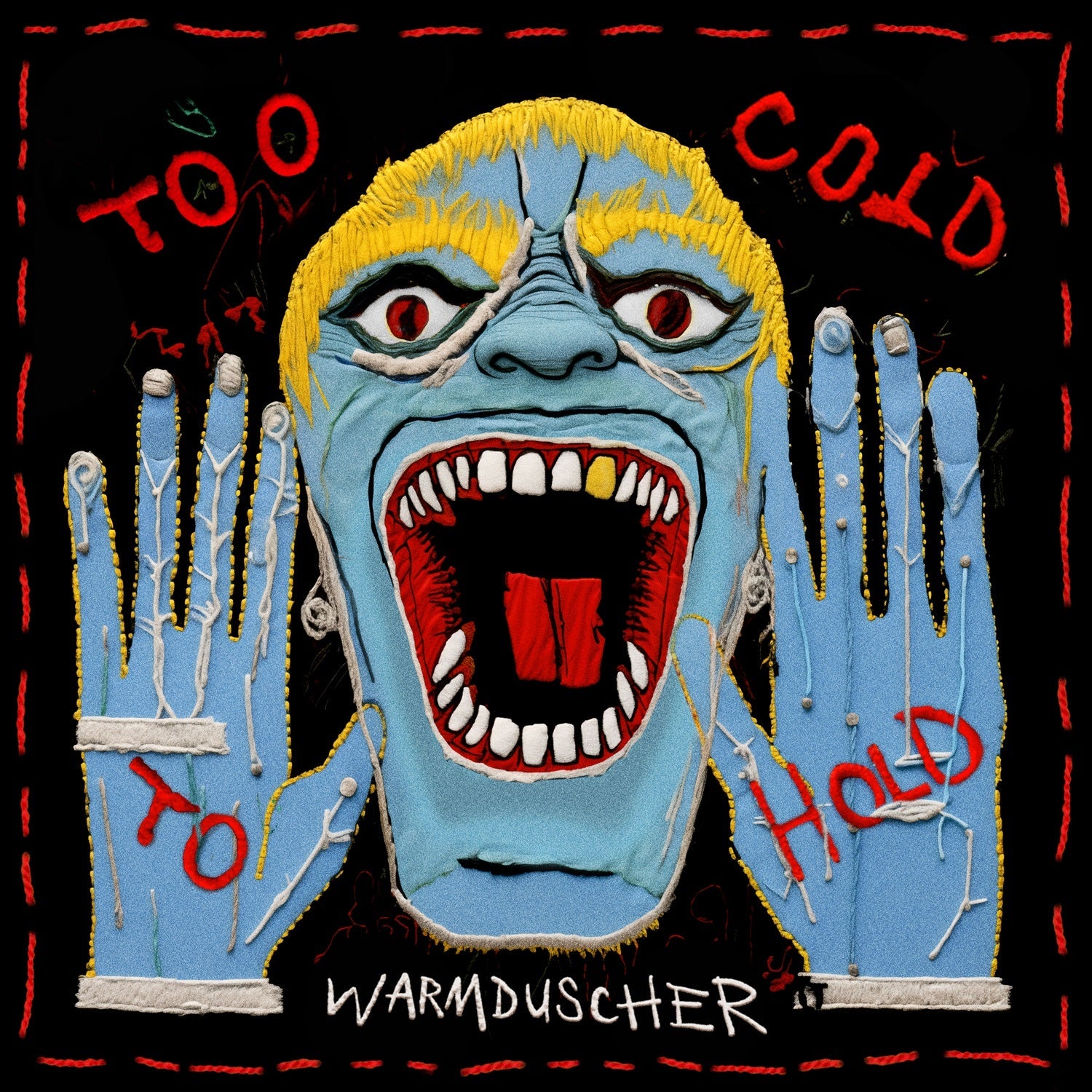 Blue, stitched face with open mouth and red text on black background.