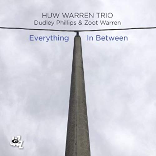 CD cover for "Everything In Between" by Huw Warren Trio, featuring a utility pole.
