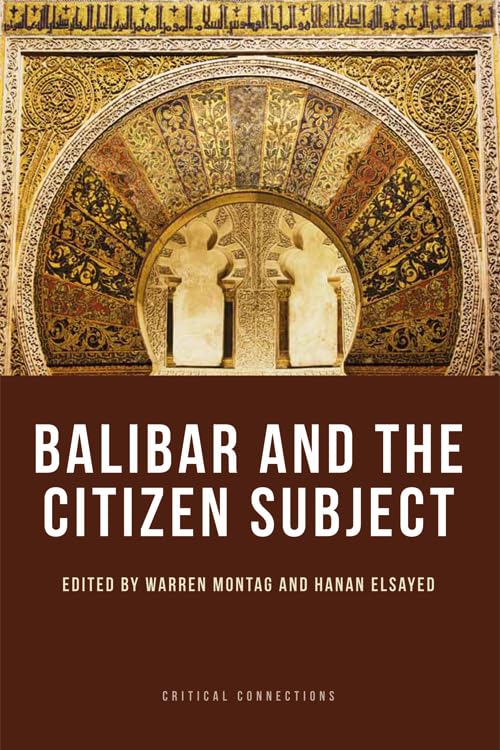 Book cover: “Balibar and the Citizen Subject” with ornate archway image.