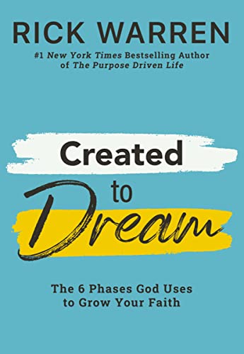 Book cover: "Created to Dream" by Rick Warren, blue and yellow design.