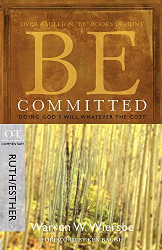 Book cover: "Be Committed" with wheat field background, Ruth & Esther commentary.