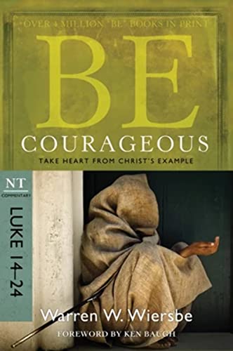 Book cover titled Be Courageous by Warren W. Wiersbe featuring a draped figure.