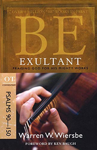 Book cover: "Be Exultant - Psalms 90-150" with a violin image.