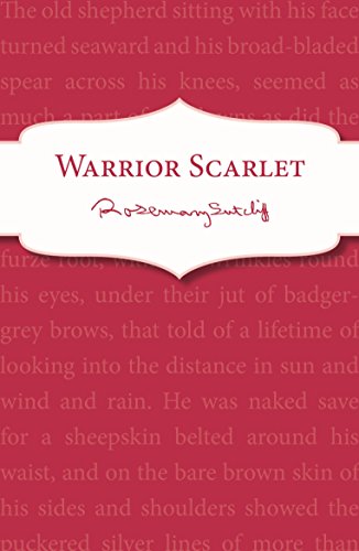 Book cover: “Warrior Scarlet” by Rosemary Sutcliff, red background with white text.