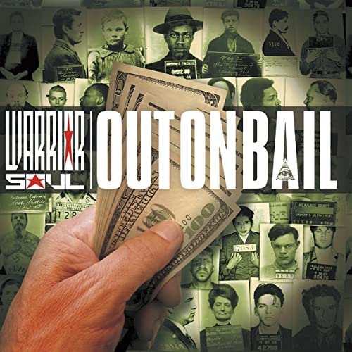 Album cover for Warrior Soul’s “Out On Bail” featuring mugshots and money.