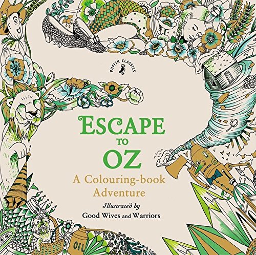 “Escape to Oz” colouring book cover with floral and whimsical illustrations.