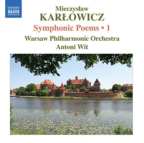 CD cover: castle reflected in water, text naming Karlowicz and Warsaw Philharmonic.