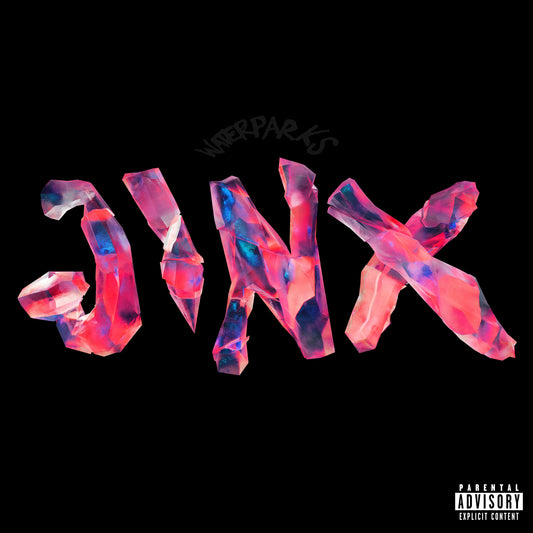 Album cover for Waterparks' "JINX" featuring fractured, colorful crystal text.