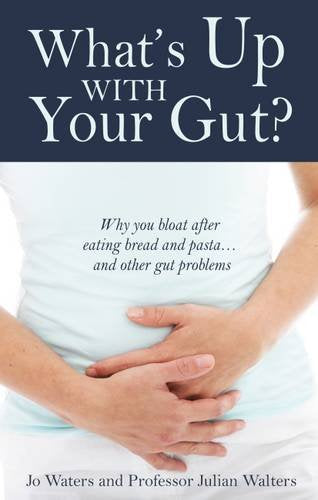 Book cover showing a person holding their stomach with the title What's Up with Your Gut?