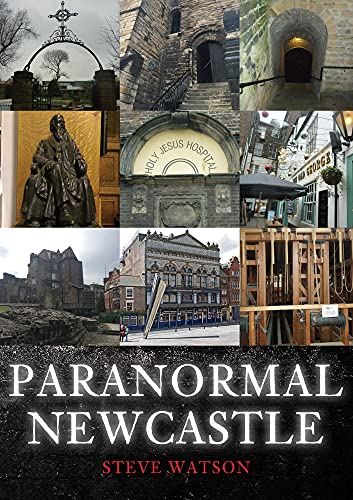 Book cover for "Paranormal Newcastle" featuring historic building imagery.