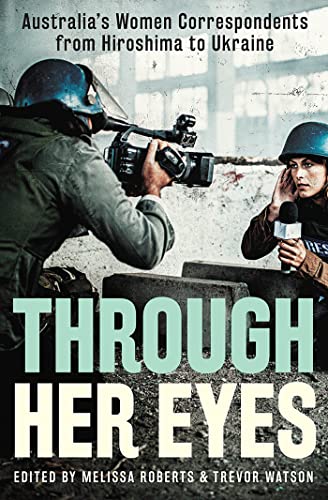 Book cover: female war correspondents with cameras in a conflict zone.