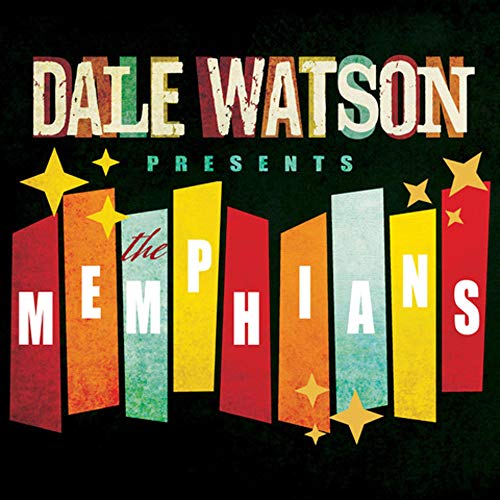 Album cover with text Dale Watson Presents The Memphians over colorful vertical bars and stars.