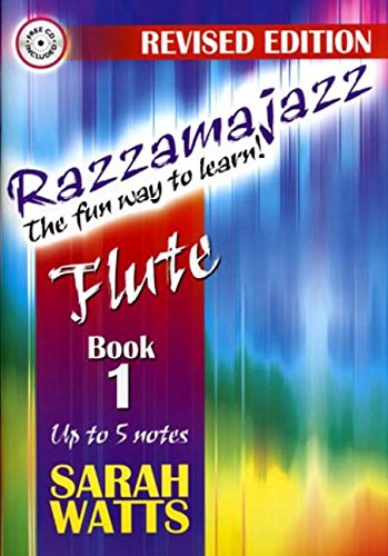 Book cover for "Razzamajazz - The Fun Way To Learn Flute: Book 1".
